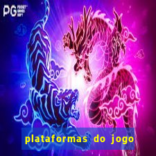 plataformas do jogo do tigre